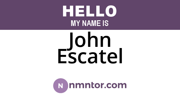 John Escatel