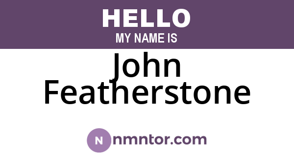 John Featherstone