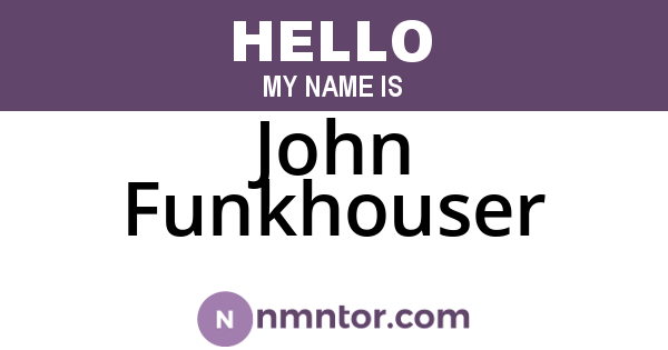 John Funkhouser