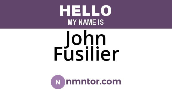 John Fusilier