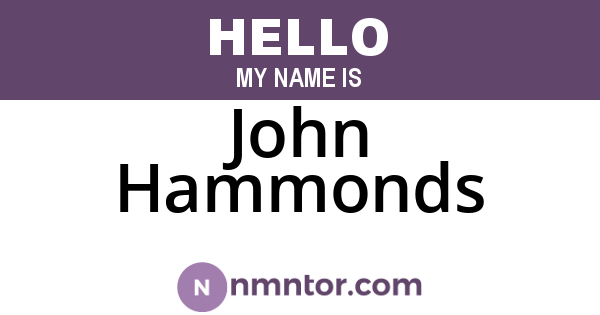 John Hammonds
