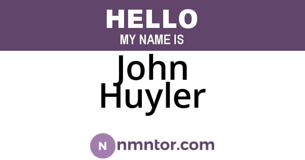 John Huyler