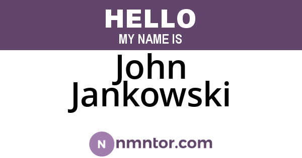 John Jankowski