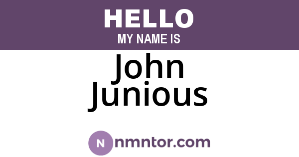 John Junious
