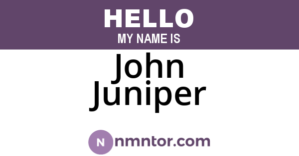 John Juniper