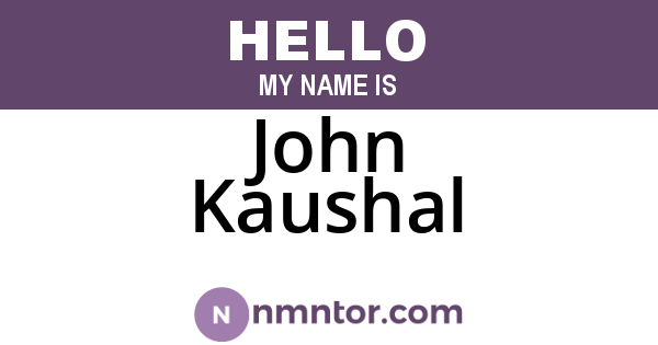 John Kaushal