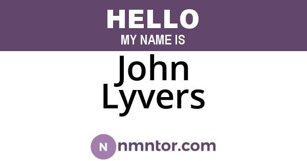 John Lyvers
