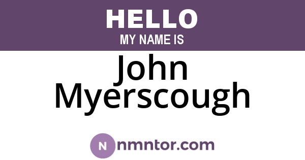 John Myerscough