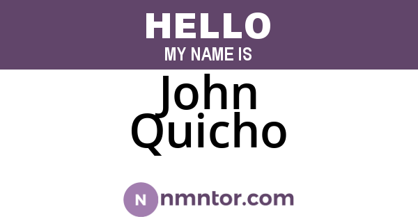 John Quicho
