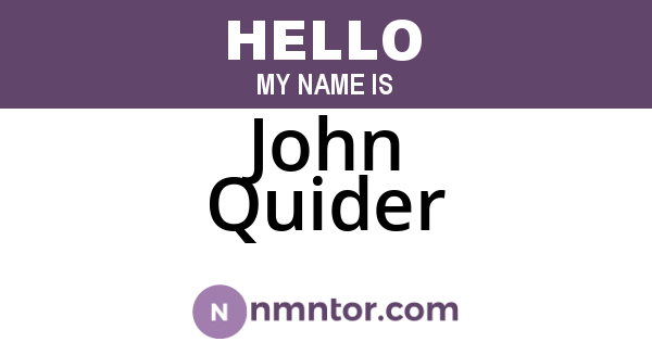 John Quider
