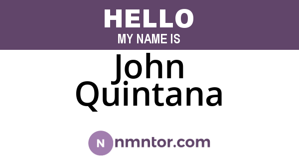 John Quintana