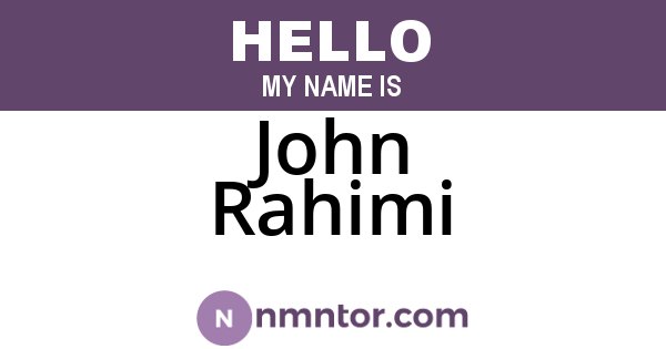 John Rahimi