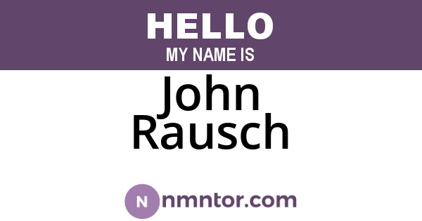 John Rausch