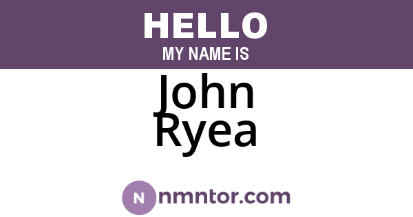 John Ryea