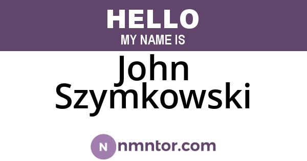 John Szymkowski