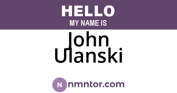John Ulanski