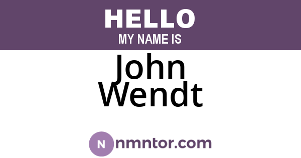 John Wendt