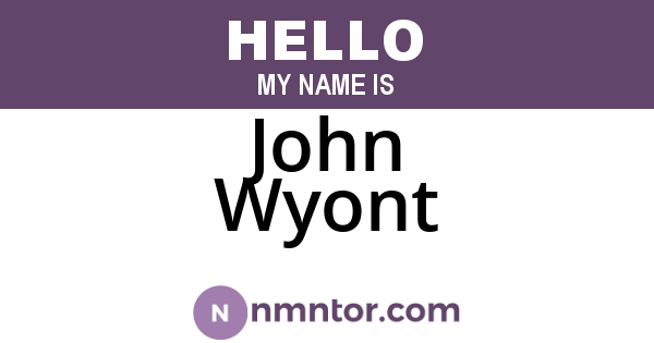 John Wyont