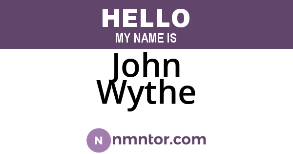 John Wythe