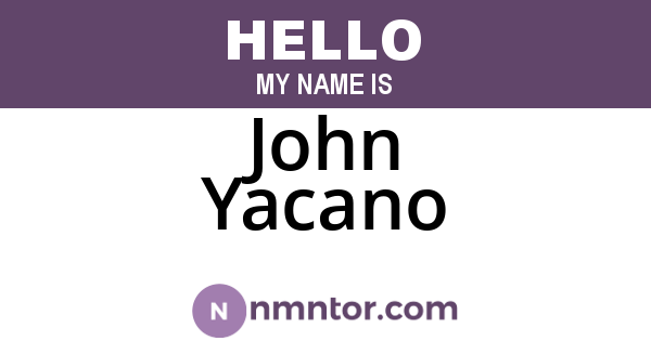 John Yacano