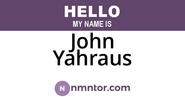 John Yahraus