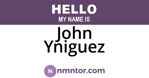John Yniguez