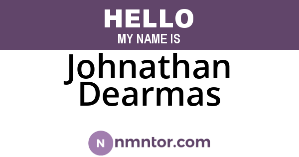 Johnathan Dearmas