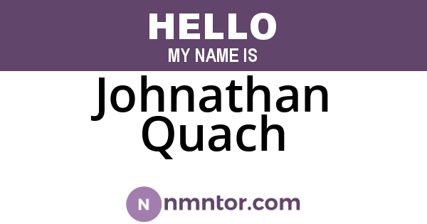 Johnathan Quach