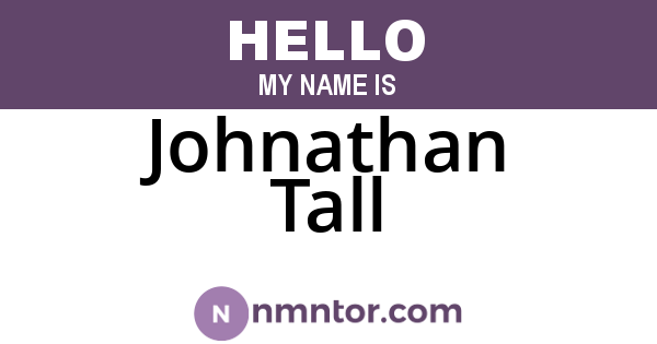 Johnathan Tall