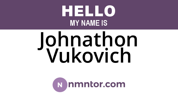Johnathon Vukovich