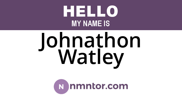 Johnathon Watley