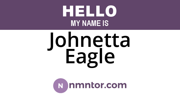 Johnetta Eagle