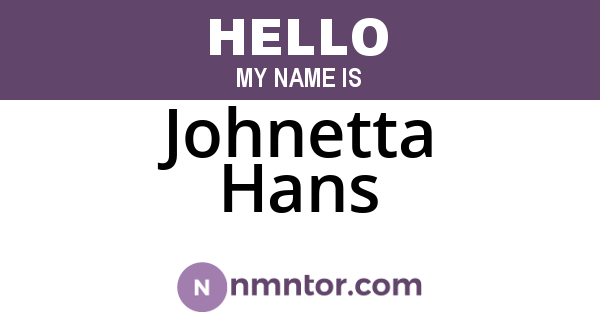 Johnetta Hans
