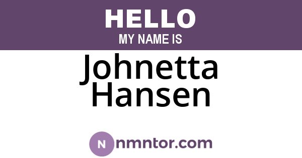 Johnetta Hansen