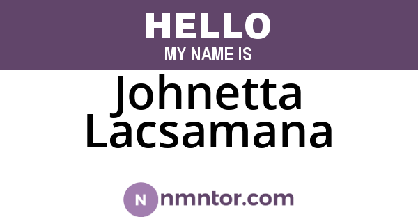 Johnetta Lacsamana