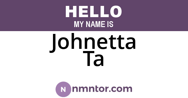 Johnetta Ta
