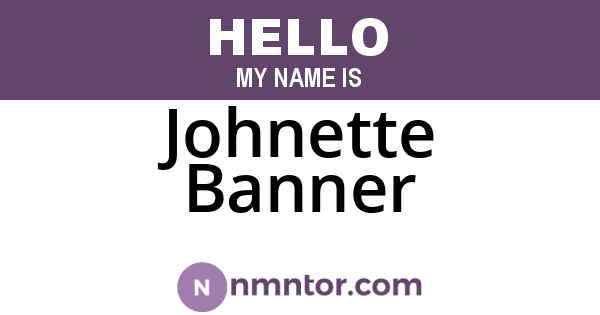 Johnette Banner