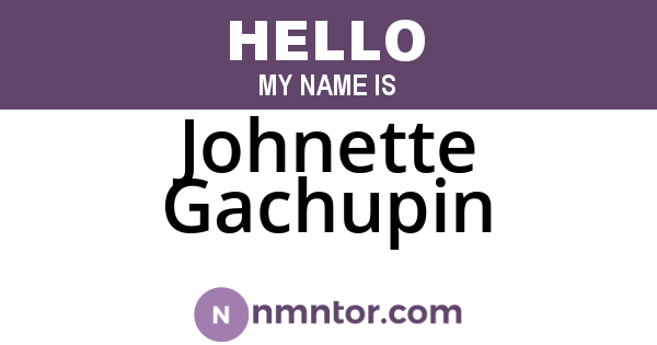 Johnette Gachupin