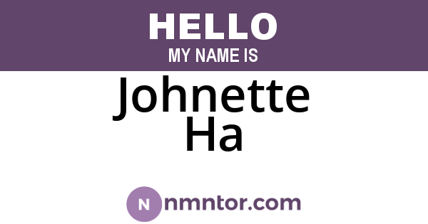 Johnette Ha