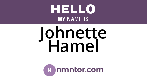 Johnette Hamel