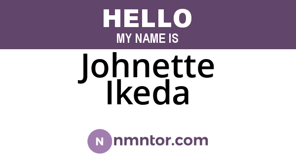 Johnette Ikeda