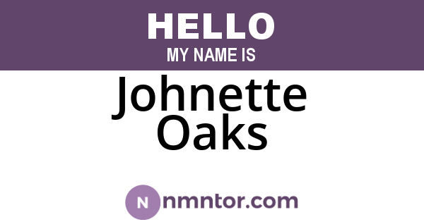 Johnette Oaks