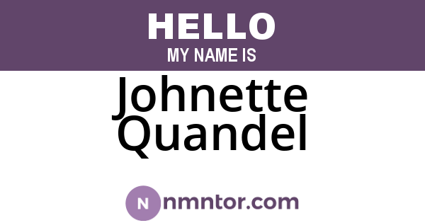 Johnette Quandel