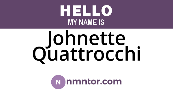 Johnette Quattrocchi