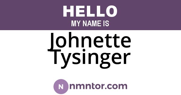 Johnette Tysinger