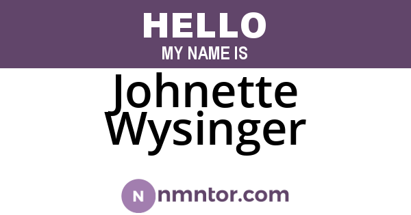 Johnette Wysinger