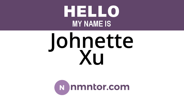 Johnette Xu