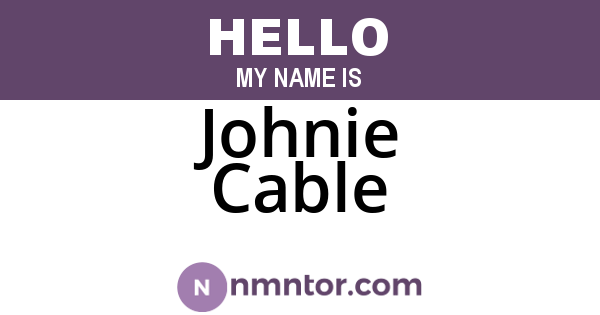 Johnie Cable
