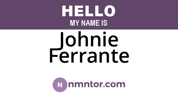 Johnie Ferrante