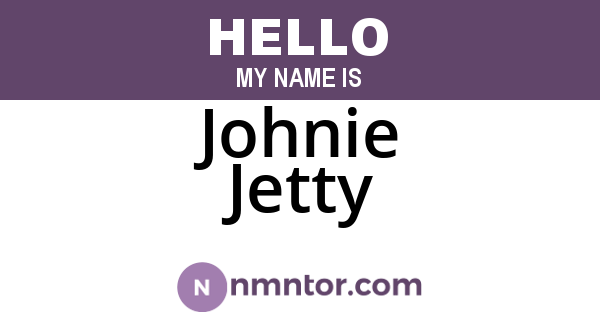 Johnie Jetty